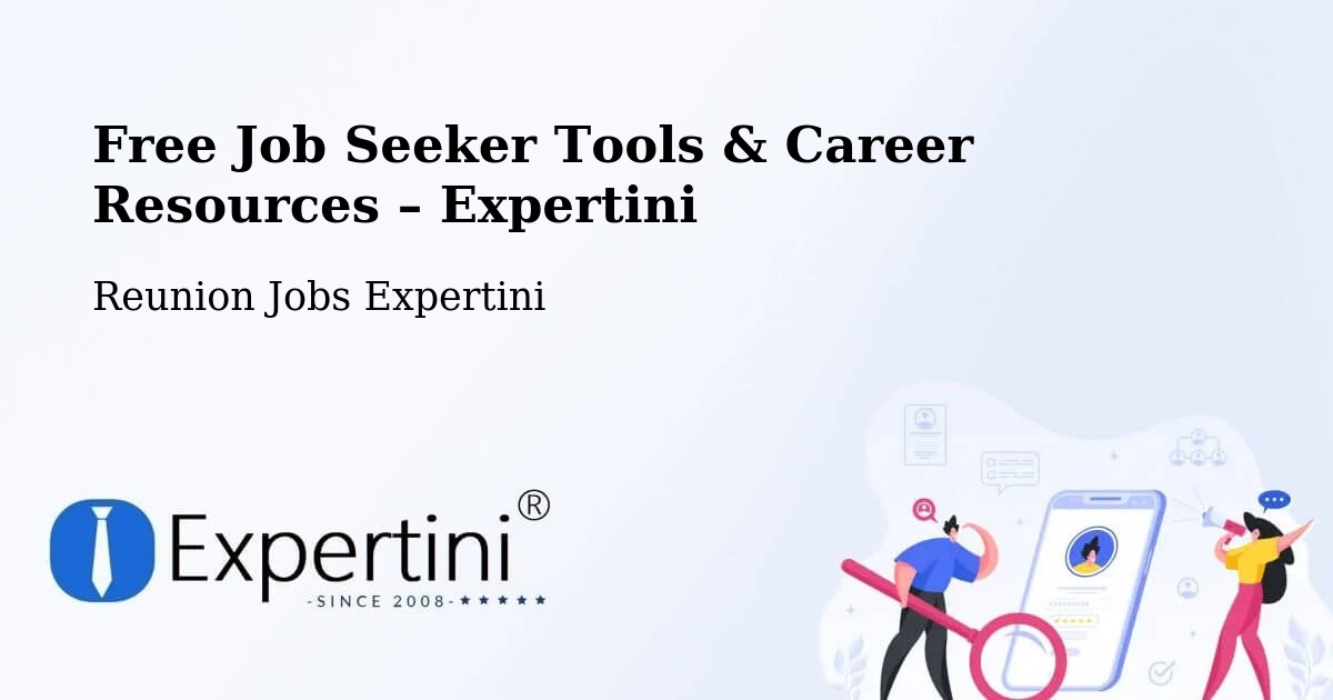 Free Job Seeker Tools & Career Resources – La Vigie - La Vigie, Reunion Jobs Expertini